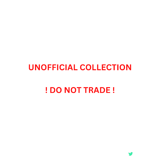 Unofficial collection, do not trade