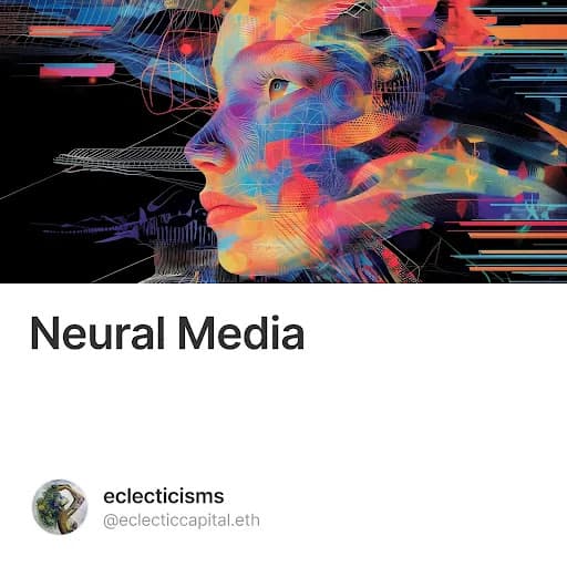 Neural Media