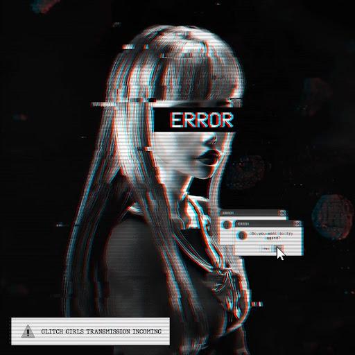 Glitch Girls Reloaded