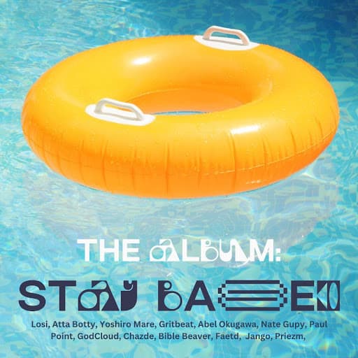 Stay Based: The Album