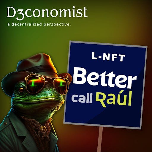 Better Call Raul D3 L-NFT