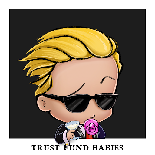 Trust Fund Babies