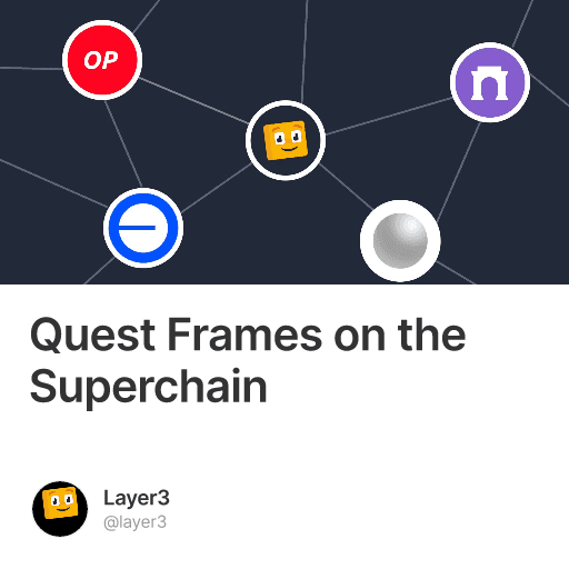 Quest Frames on the Superchain