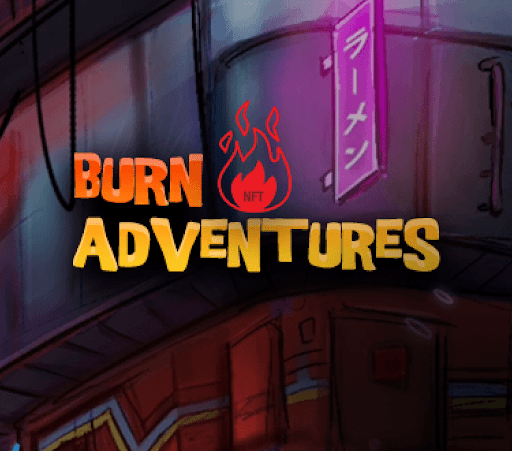 Burn Adventures by LOGIK