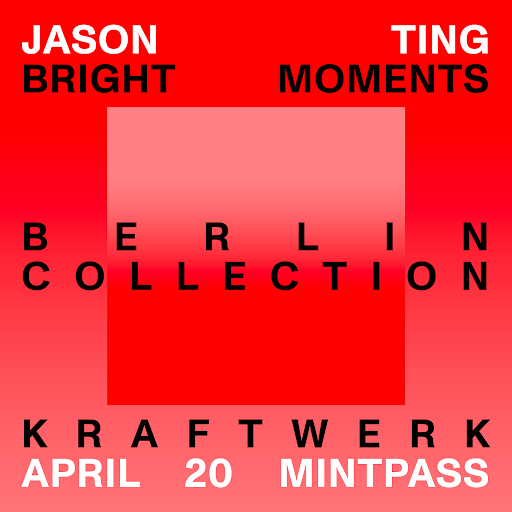 Mint Pass Berlin Collection | Jason Ting