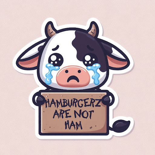 Hamburgerz Are Not Ham