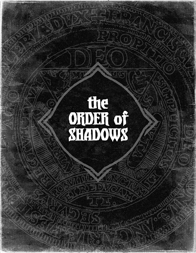 The Order of Shadows