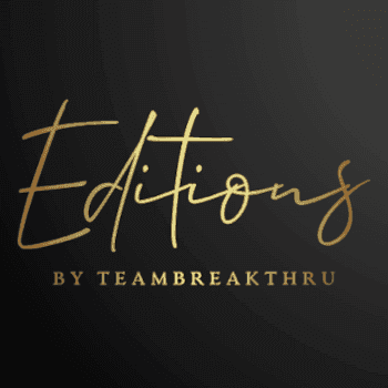 Editions by TeamBreakThru