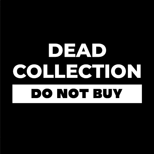 DEAD COLLECTION DEAD COLLECTION