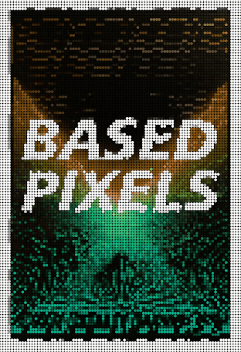 BASED PIXELS By Tristan Rettich