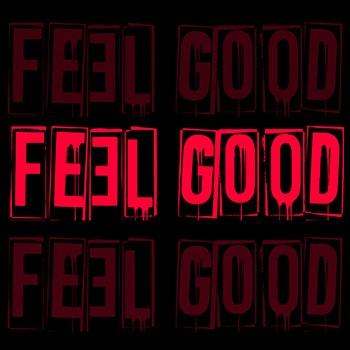 FEEL GOOD