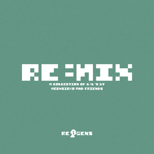 re:mix by mechsicko & frens