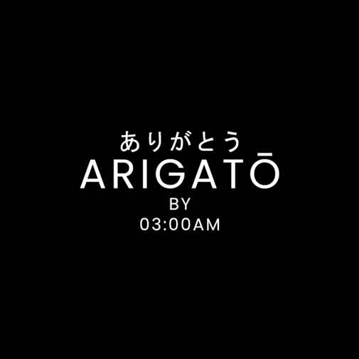 Arigato by 0300am