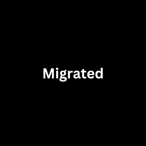 Migrated