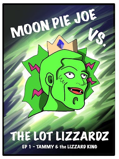 Episode 1 Of "MoonPie Joe Vs. LoT LiZzArDZ!!!" (ETH)