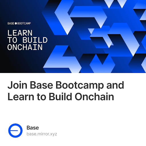 Join Base Bootcamp and Learn to Build Onchain