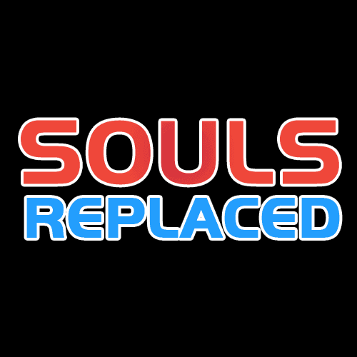 SoulsReplaced