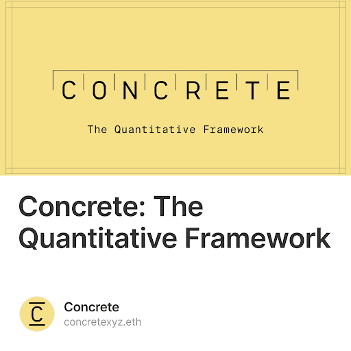 Concrete: The Quantitative Framework