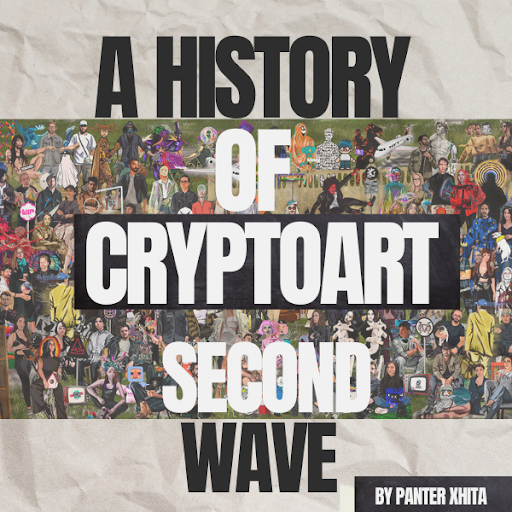 A HISTORY OF CRYPTOART - SECOND WAVE BURN