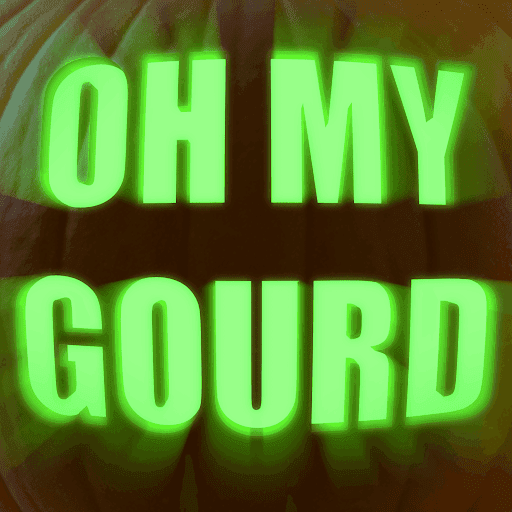 Oh My Gourd