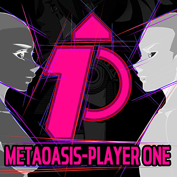 PLAYER ONE (1P)-MetaOasis