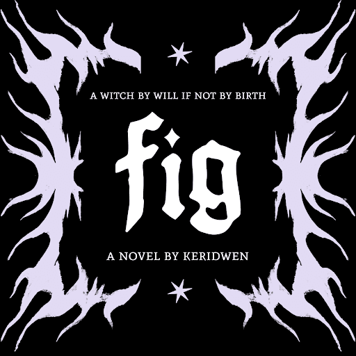 Fig the Novel