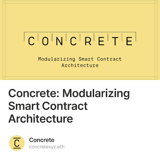 Concrete: Modularizing Smart Contract Architecture