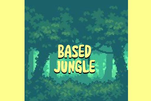 BASED JUNGLE