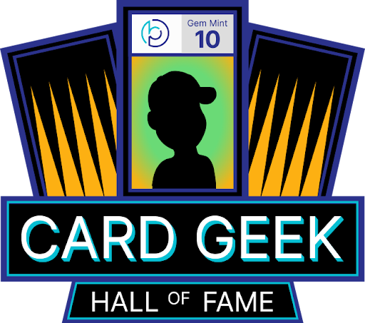 Card Geek Hall of Fame