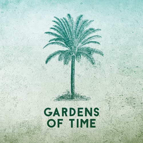 Gardens of Time