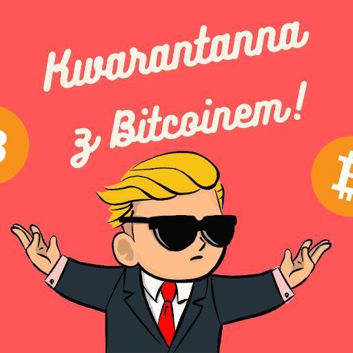 Kwarantanna z Bitcoinem