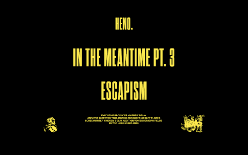 Part Three: Escapism (In The Meantime Short Film)