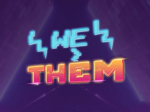 We>Them: Society of Rebels