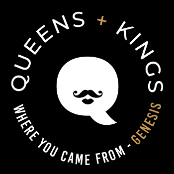 Queens+Kings Genesis