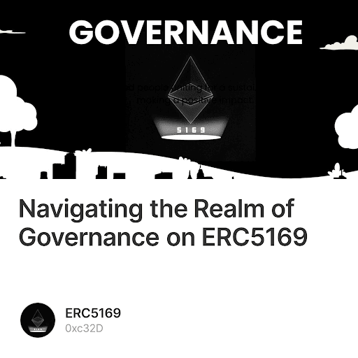 Navigating the Realm of Governance on ERC5169