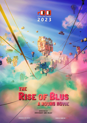 Rise of Blus - A Nouns Movie