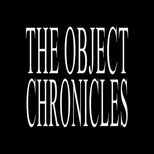 THE OBJECT CHRONICLES