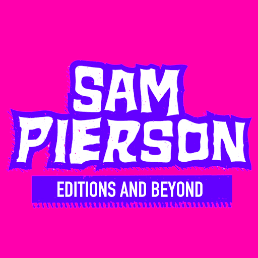 SAM PIERSON EDITIONS AND BEYOND