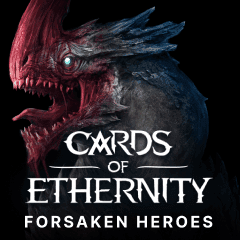 Cards of Ethernity: Forsaken Heroes