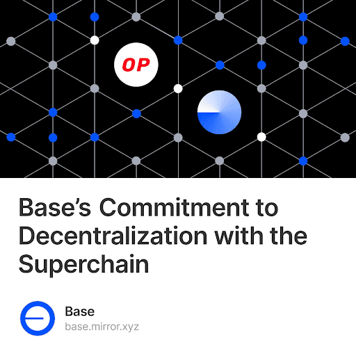 Base’s Commitment to Decentralization with the Superchain