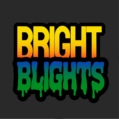 Bright Blights