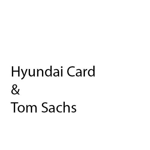 Hyundai Card & Tom Sachs V2