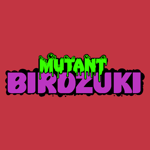 Mutant Birdzuki