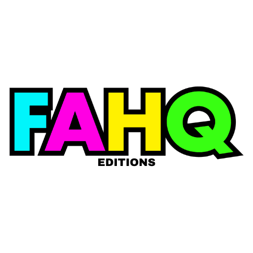 FAHQ Editions