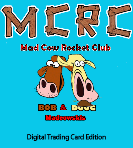 M.C.R.C. Madcowski's Rocket Club -Official Trading Cards