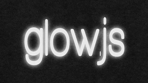 glow.js wips